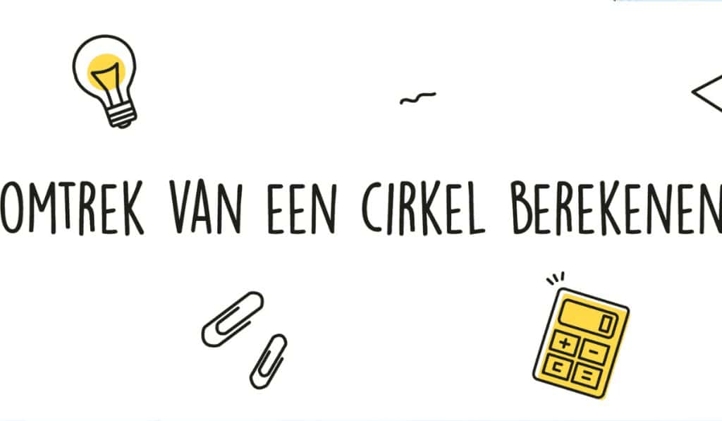 Omtrek van een cirkel berekenen